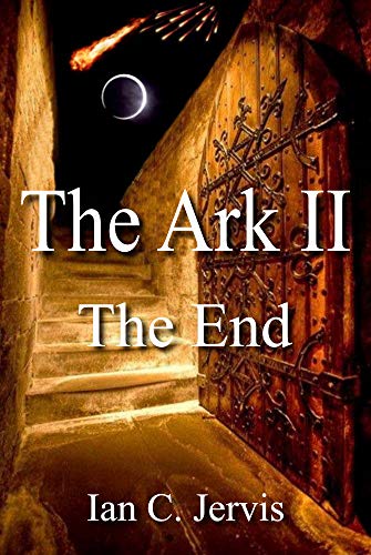 The Ark II: The End (English Edition)