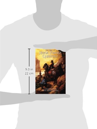 The Best of Heroic Fantasy Quarterly: Volume 1, 2009-2011