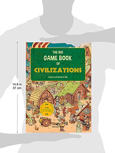 The big game book of civilizations - Libros para niños en inglés: Un cuento en inglés con 3 niveles de juego, de 3 a 8 años. ¡Conoce 6 civilizaciones distintas!: 1 (Gamebooks)