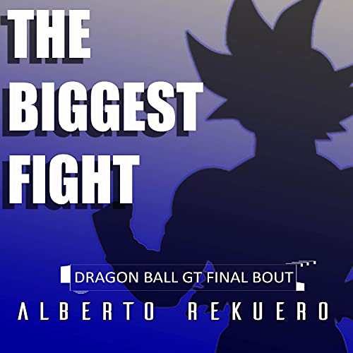 The Biggest Fight (From "Dragon Ball GT Final Bout") (Cover)