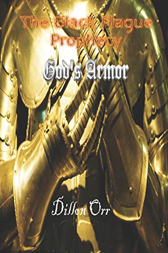The Black Plague Prophecy: God's Armor: 2