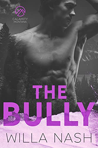 The Bully (Calamity Montana) (English Edition)