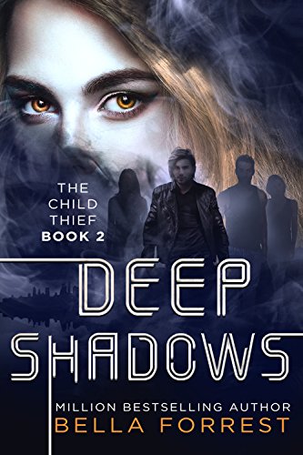 The Child Thief 2: Deep Shadows (English Edition)