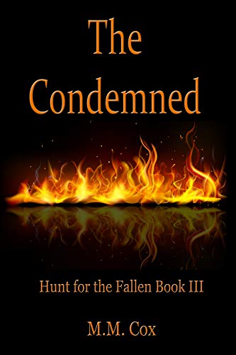 The Condemned (Hunt for the Fallen Book 3) (English Edition)