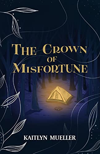 The Crown Of Misfortune (English Edition)