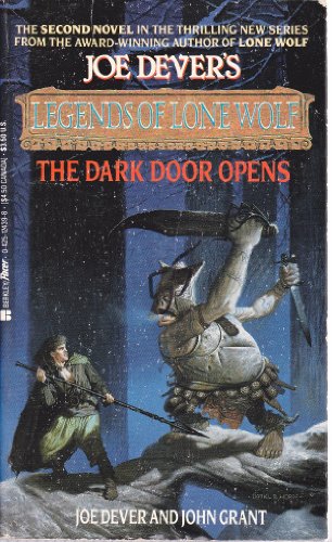 The Dark Door Opens (Joe Dever's Legends of Lone Wolf)