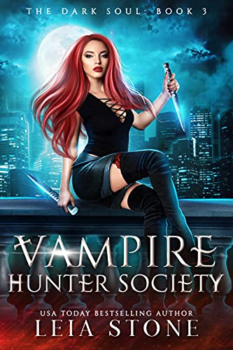 The Dark Soul (Vampire Hunter Society Book 3) (English Edition)