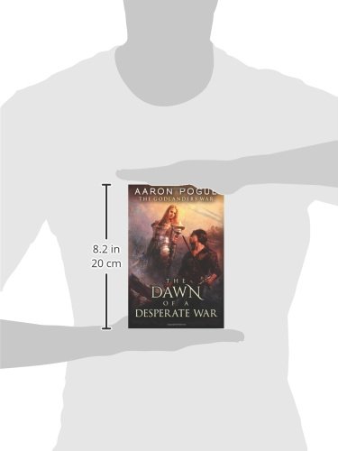 The Dawn of a Desperate War: 3 (The Godlanders War, 3)