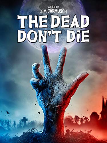 The Dead Don't Die