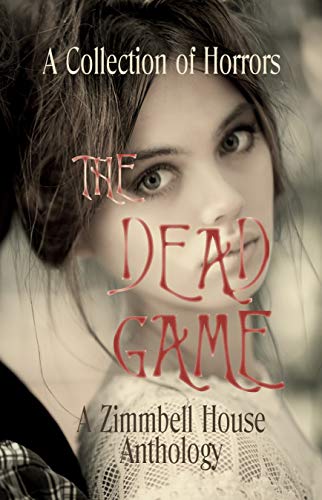 The Dead Game: A Collection of Horrors (English Edition)