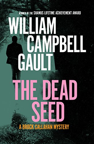 The Dead Seed (The Brock Callahan Mysteries Book 11) (English Edition)