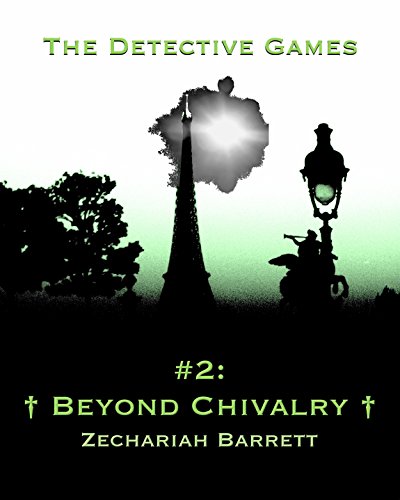 The Detective Games - #2: Beyond Chivalry (English Edition)