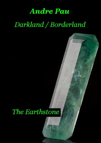 The Earthstone (Darkland / Borderland 3) (English Edition)