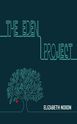 The Eden Project (English Edition)