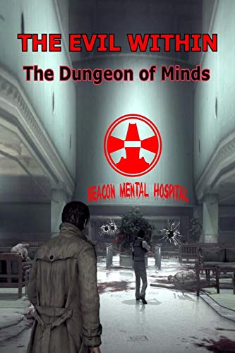 The Evil Within: The Dungeon of Minds