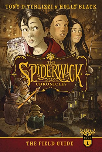 The Field Guide: 1 (The Spiderwick Chronicles)