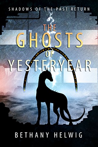 The Ghosts of Yesteryear (International Monster Slayers Book 3) (English Edition)