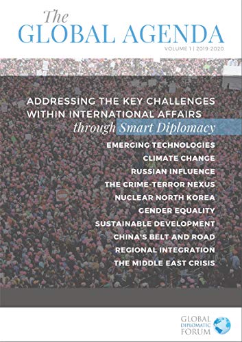 The Global Agenda, Volume 1: 2019-2020: Addressing the key challenges in international affairs (English Edition)