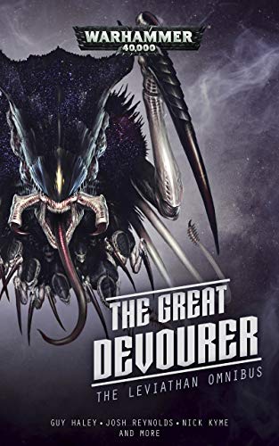 The Great Devourer: The Leviathan Omnibus (Warhammer 40,000) (English Edition)