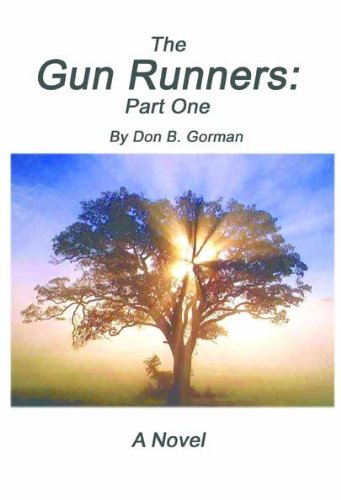 The Gun Runners (Part One Book 1) (English Edition)