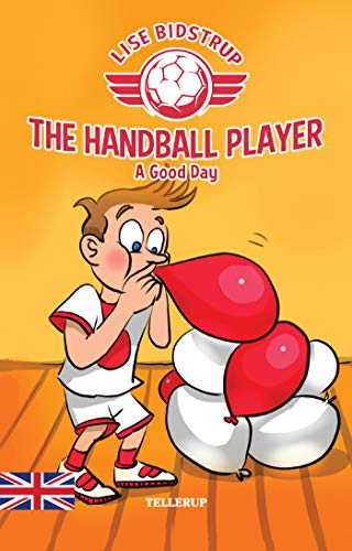 The Handball Player #3: A Good Day (English Edition)