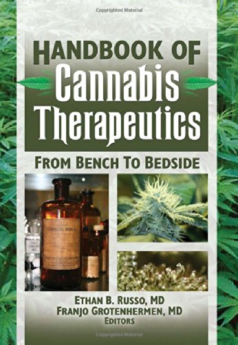 The Handbook of Cannabis Therapeutics: From Bench to Bedside (Haworth Series in Integrative Healing)