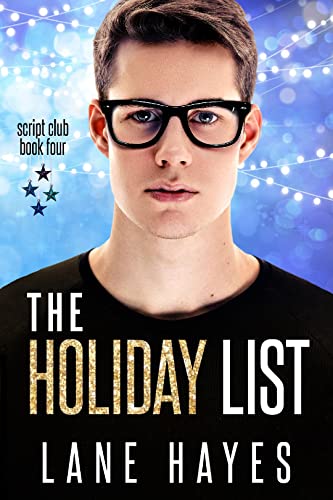 The Holiday List: Nerd/Jock MM Holiday Romance (The Script Club Book 4) (English Edition)