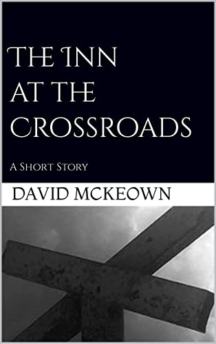 The Inn at the Crossroads: A Short Story (English Edition)