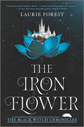 The Iron Flower: 2 (Black Witch Chronicles, 2)