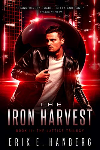 The Iron Harvest (The Lattice Trilogy Book 2) (English Edition)