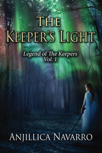 The Keeper's Light: Legends of The Keeper: Volume 1