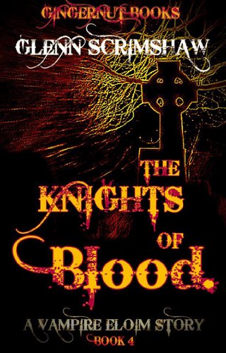 The Knights of Blood (Eloim Book 4) (English Edition)