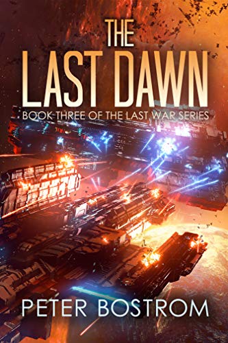 The Last Dawn: Book 3 of The Last War Series (English Edition)