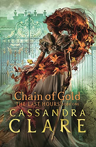 The Last Hours: Chain of Gold (English Edition)