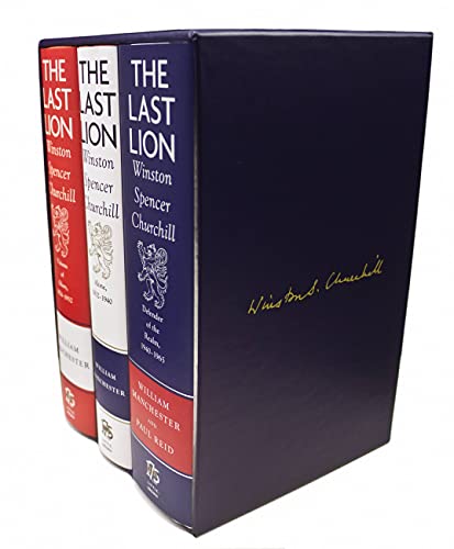 The Last Lion: Winston Spencer Churchill Visions of Glory, 1874-1932 / Winston Spencer Churchill Alone, 1932-1940 / Winston Spencer Churchill Defender of the Realm, 1940-1965