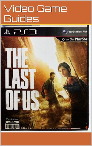 The Last of Us Cheats, Hints, Tips, Walkthrough & More (English Edition)