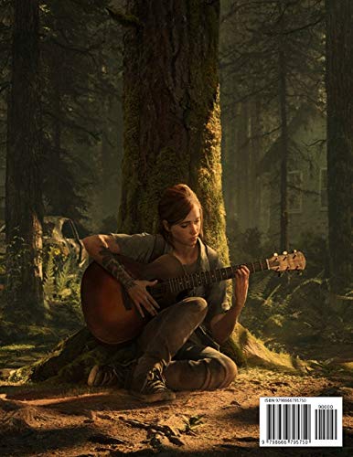 The Last of Us Part II : COMPLETE GUIDE: Become a Pro Player in The Last of Us Part II