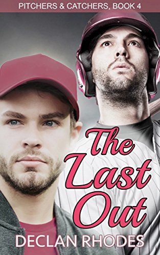 The Last Out: Pitchers and Catchers, Book 4 (English Edition)