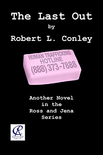 The Last Out (Ross and Jena Series Book 4) (English Edition)