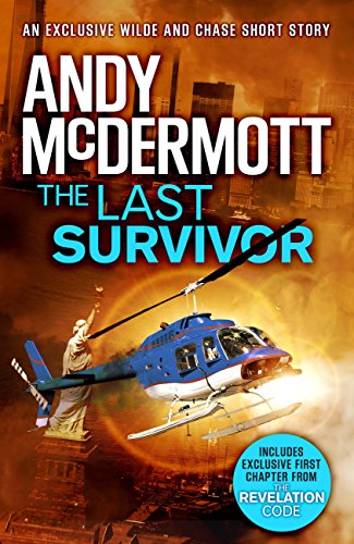 The Last Survivor (A Wilde/Chase Short Story) (English Edition)