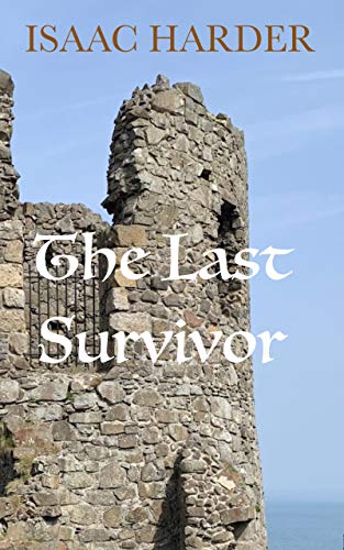 The Last Survivor (English Edition)