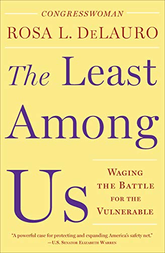 The Least Among Us: Waging the Battle for the Vulnerable (English Edition)