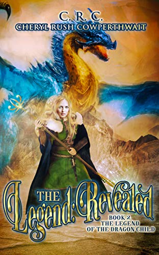 The Legend: Revealed (The Legend of The Dragon Child Book 2) (English Edition)