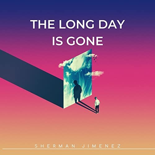 The Long Day Is Gone