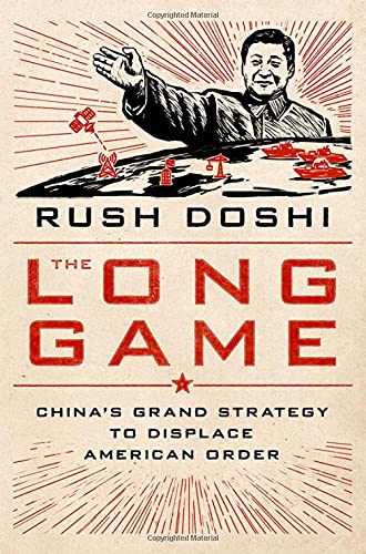 The Long Game: China's Grand Strategy to Displace American Order (Bridging the Gap)