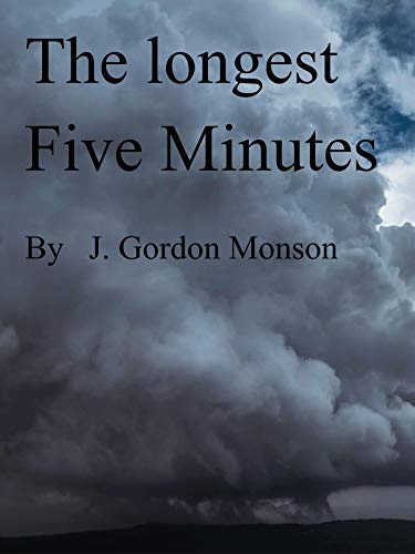 The Longest Five Minutes (Fascination With Life Series Book 1) (English Edition)