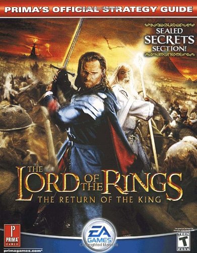 The "Lord of the Rings - The Return of the King": Official Strategy Guide (Prima's Official Strategy Guides)