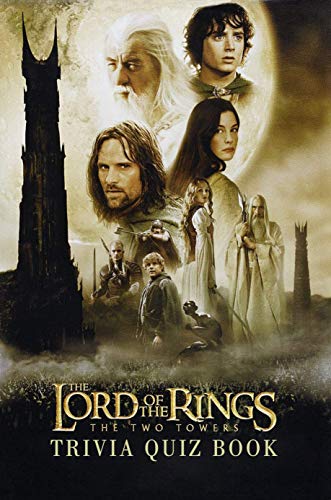The Lord of the Rings: The Two Towers: Trivia Quiz Book (English Edition)