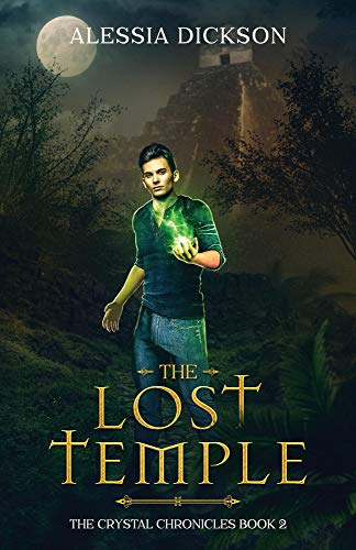 The Lost Temple (The Crystal Chronicles Book 2) (English Edition)