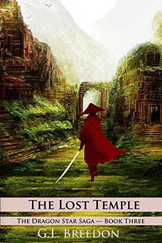 The Lost Temple (The Dragon Star Saga – Book 3: Episodes 8-10) (English Edition)